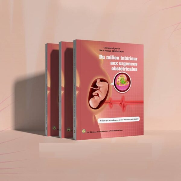 DU MILIEU INTÉRIEUR AUX URGENCES OBSTÉTRICALES